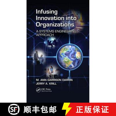 【3-4周达】精装 Infusing Innovation Into Organizations : A Systems Engineering Approach [9781498732512]