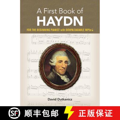 预订 A First Book of Haydn: For The Beginning Pianist with Downloadable MP3s [9780486833255]