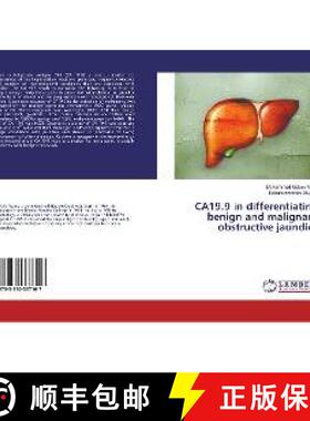 预订 CA19.9 in differentiating benign and malignant obstructive jaundice [9783330337107]
