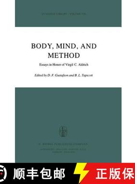 【3-4周达】Body, Mind, and Method : Essays in Honor of Virgil C. Aldrich [9789400994812]