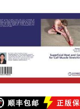 预订 Superficial Heat and Cold for Calf Muscle Stretching [9786139950164]