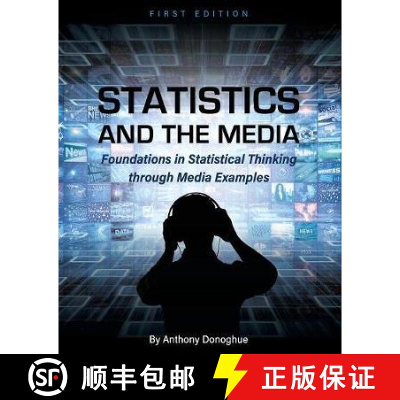 预订 Statistics and the Media: Foundations in Statistical Thinking Through Media Examples [9781516525607]