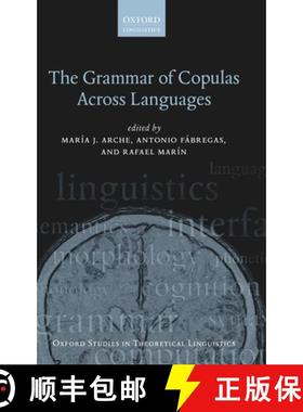 【3-4周达】The Grammar of Copulas Across Languages [9780198829850]