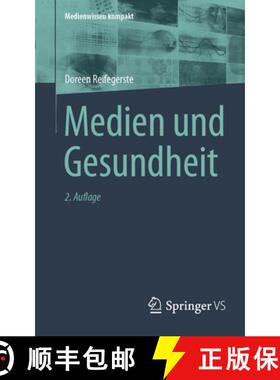【3-4周达】Medien und Gesundheit (2., aktualisierte u. erw. Auflage 2024) (2., aktualisierte u. erw. ... [9783658456887]