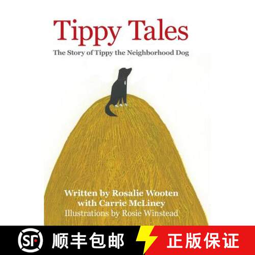 【3-4周达】精装 Tippy Tales: The Story of Tippy the Neighborhood Dog [9781480840126]