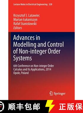 【3-4周达】Advances in Modelling and Control of Non-integer-Order Systems : 6th Conference on Non-int... [9783319360478]
