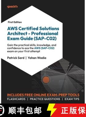 预订 AWS Certified Solutions Architect - Professional Exam Guide (SAP-C02): Gain the practical skills... [9781801813136]