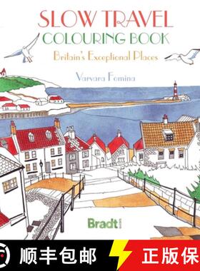 【3-4周达】The Slow Travel Colouring Book: Britain's Exceptional Places [9781784778484]