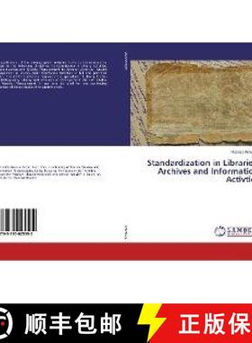 预订 Standardization in Libraries, Archives and Information Activties [9783330025592]