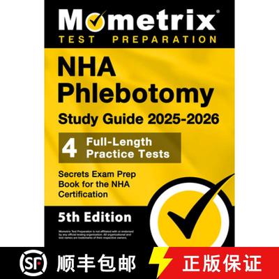 【3-4周达】NHA Phlebotomy Study Guide 2025-2026 - 4 Full-Length Practice Tests, Secrets Exam Prep Boo... [9781516727063]