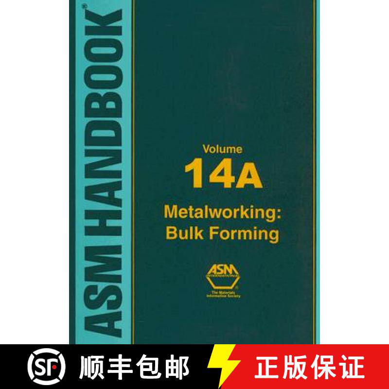 【3-4周达】ASM Handbook, Volume 14A: Metalworking: Bulk Forming [9780871707086]