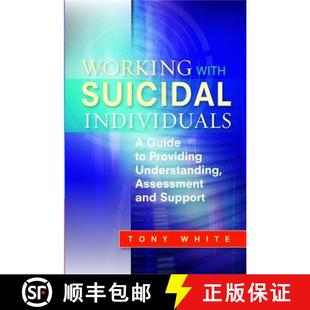 Assessment 4周达 Suicidal with Understanding and Providing Working Guide 9781849051156 Support Individuals