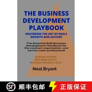 【3-4周达】The Business Development Playbook: The Essential B2B Business Development Handbook for the... [9781036907815]