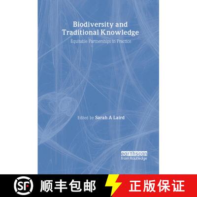 预订 Biodiversity and Traditional Knowledge: Equitable Partnerships in Practice [9781853836985]