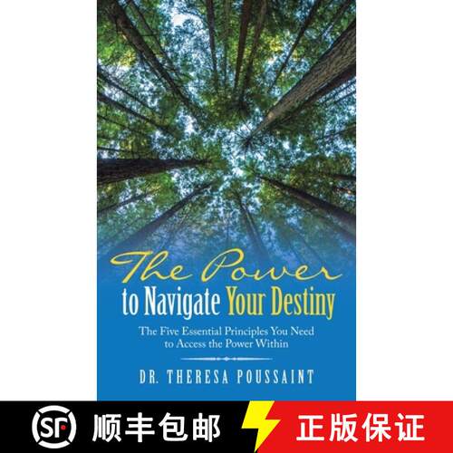 【3-4周达】The Power to Navigate Your Destiny: The Five Essential Principles You Need to Access the P... [9781480897939]