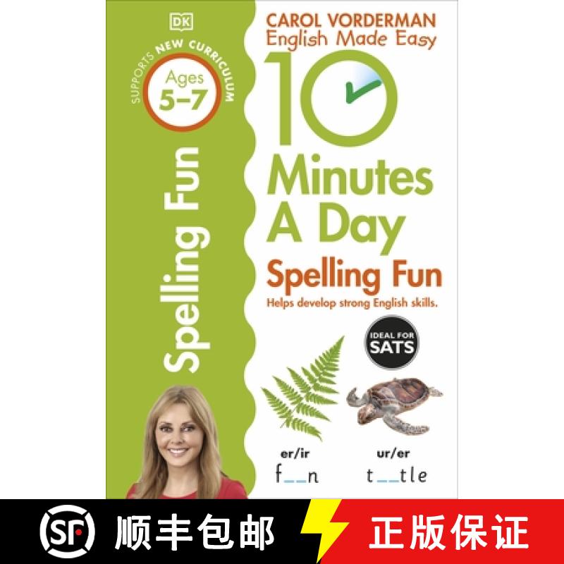 【3-4周达】10 Minutes A Day Spelling Fun, Ages 5-7 (Key Stage 1) : Supports the National Curriculum, ... [9780241183847]