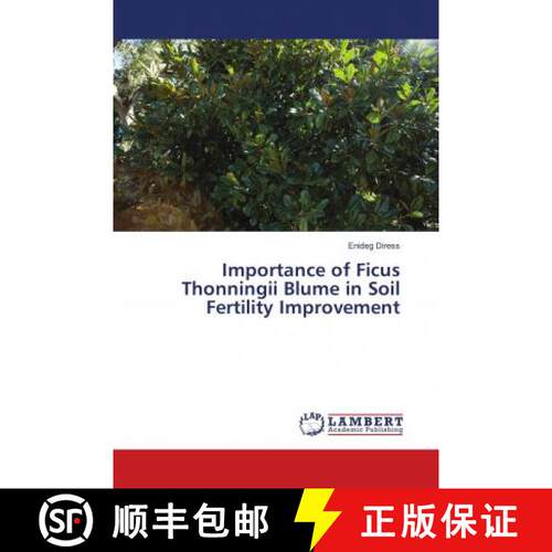 预订 Importance of Ficus Thonningii Blume in Soil Fertility Improvement [9786202064026]
