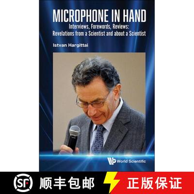 【3-4周达】Microphone In Hand: Interviews, Forewords, Reviews: Revelations From A Scientist And About... [9789819809219]