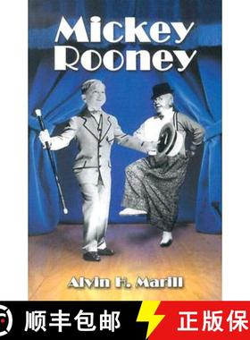 【3-4周达】Mickey Rooney : His Films, Television Appearances, Radio Work, Stage Shows, and Recordings [9780786420155]