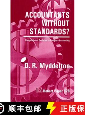 【3-4周达】Accountants without Standards: Compulsion or Evolution in Company Accountancy [9780255363723]