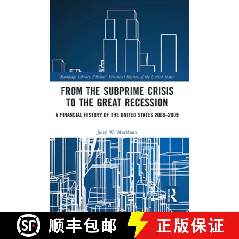 【3-4周达】From the Subprime Crisis to the Great Recession: A Financial History of the United States ... [9781032161341]