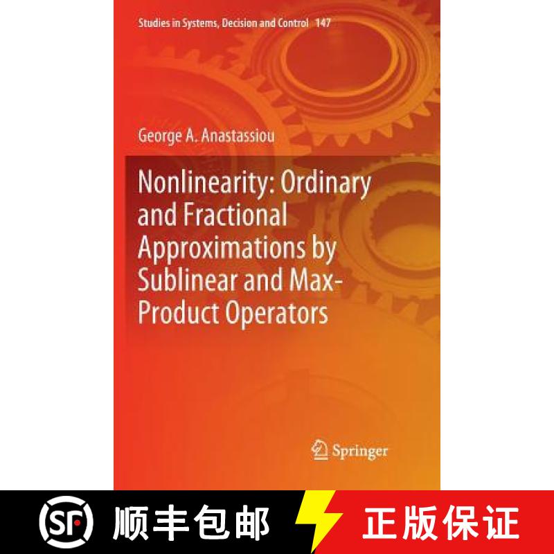 【3-4周达】Nonlinearity: Ordinary and Fractional Approximations by Sublinear and Max-Product Operator... [9783030077884]