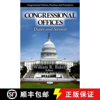 【3-4周达】精装 Congressional Offices: Duties and Services [9781613245194]