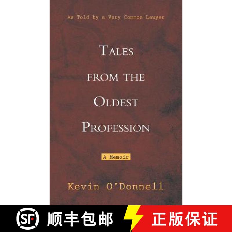 【3-4周达】Tales from the Oldest Profession: As Told by a Very Common Lawyer [9781452513874]