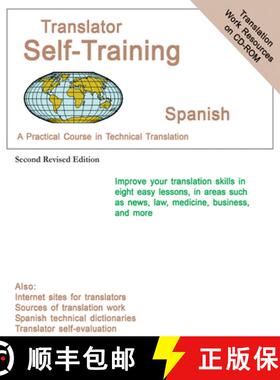 预订 Translator Self-Training Program, Spanish: A Practical Course in Technical Translation: 2nd Edition [9780884003076]