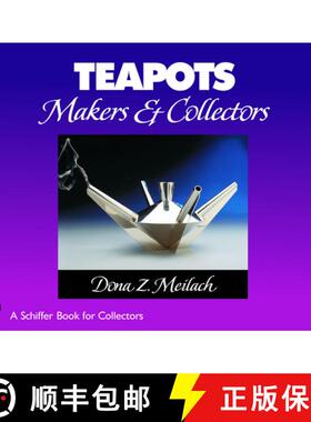 【3-4周达】Teapots: Makers and Collectors: Makers & Collectors [9780764322143]