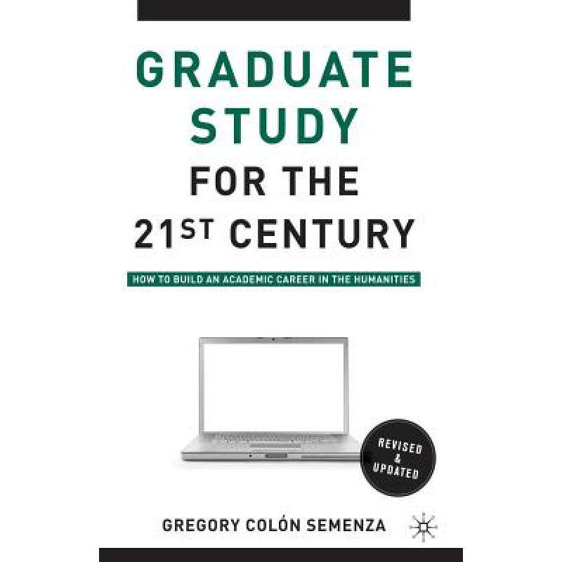 预订 graduate study for the twenty-first . [9780230100336]