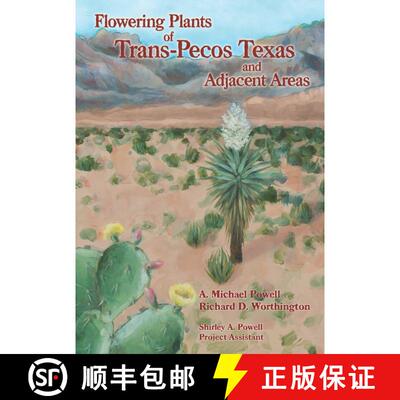 预订 Flowering Plants of Trans-Pecos Texas and Adjacent Areas [9781889878591]