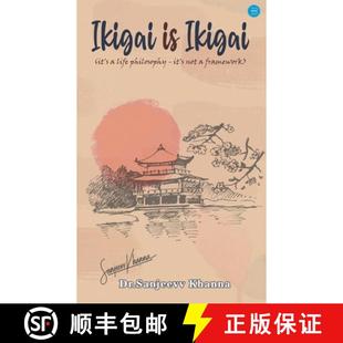 【3-4周达】IKIGAI is IKIGAI (it's a life philosophy - it's not a framework) [9789356280397]