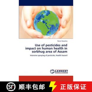 and Human Use Pesticides Assam 预订 Area Impact Health 9783848403028 Sorbhug
