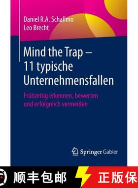【3-4周达】Mind the Trap - 11 typische Unternehmensfallen : Frühzeitig erkennen, bewerten und erfolg... [9783658095642]