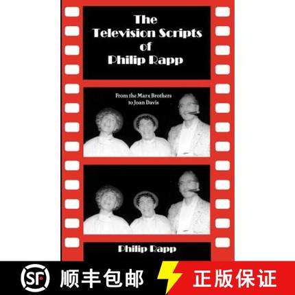 【3-4周达】The Television Scripts of Philip Rapp: From the Marx Brothers to Joan Davis [9781593930707]
