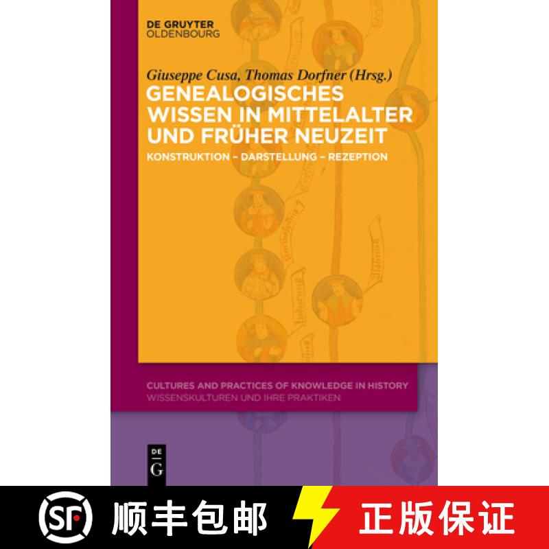 预订 Genealogisches Wissen in Mittelalter Und Früher Neuzeit: Konstruktion - Darstellung - Rezeption [9783110793048]
