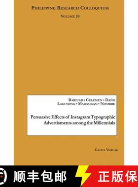 预订 Persuasive Effects of Instagram Typographic Advertisments among the Millennials: Philippine Rese... [9783962030391]