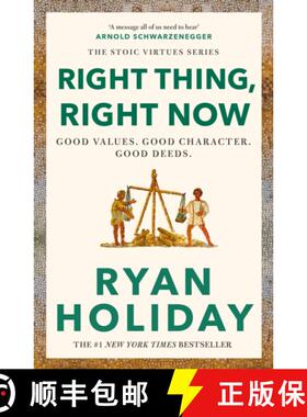 【3-4周达】Right Thing, Right Now: Timeless Stoic values from the multimillion-selling author of THE ... [9781788166324]