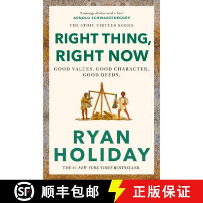 【3-4周达】Right Thing, Right Now: Timeless Stoic values from the multimillion-selling author of THE ... [9781788166324]