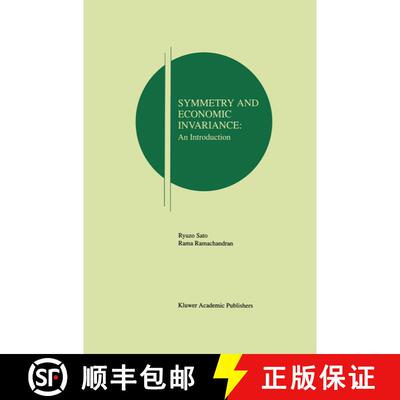 【3-4周达】Symmetry and Economic Invariance: An Introduction [9781461375197]