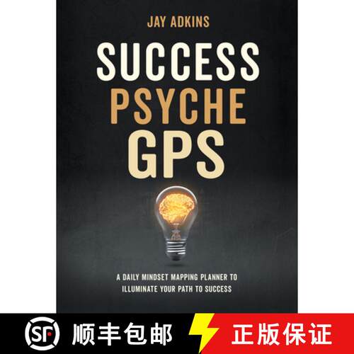 【3-4周达】精装 Success Psyche GPS : A Daily Mindset Mapping Planner To Illuminate Your Path To Success [9781631959455]