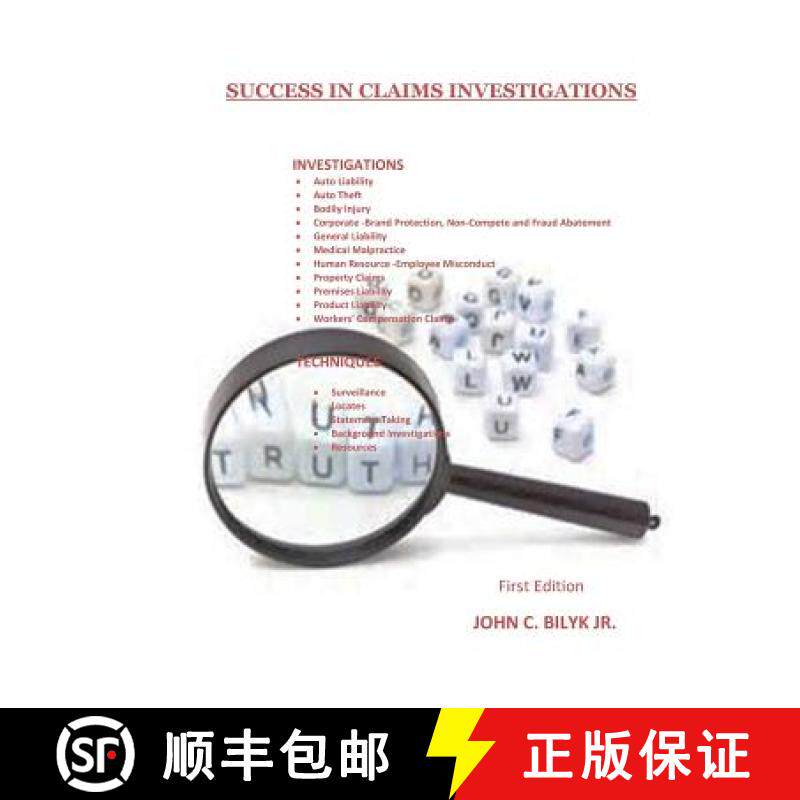 预订 Success in Claims Investigations: A Guide to Claims Investigations [9780692851340]