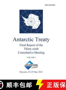 预订 Final Report of the Thirty-sixth Antarctic Treaty Consultative Meeting - Volume I [9789871515561]