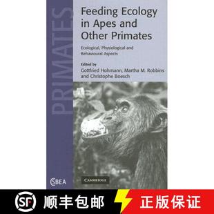 Feeding Ecological Behavioral 9780521858373 Other Aspects Apes Ecology Primates and 4周達 Physical