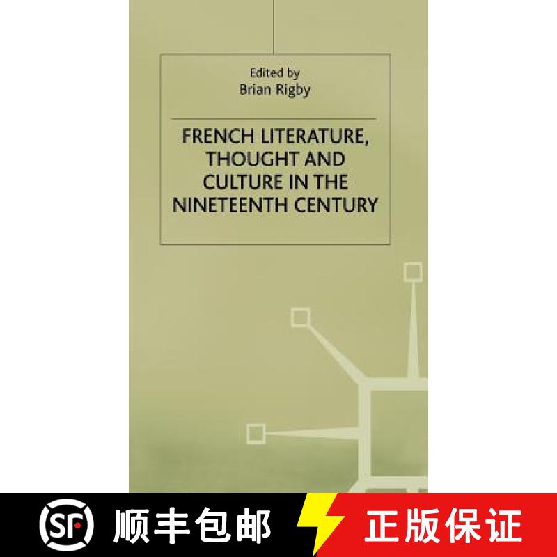 【3-4周达】French Literature, Thought and Culture in the Nineteenth Century: A Material World [9780333532669]