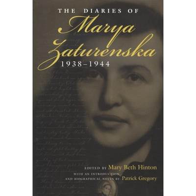 【4周达】The Diaries of Marya Zaturenska, 1938-1944 [9780815607144]