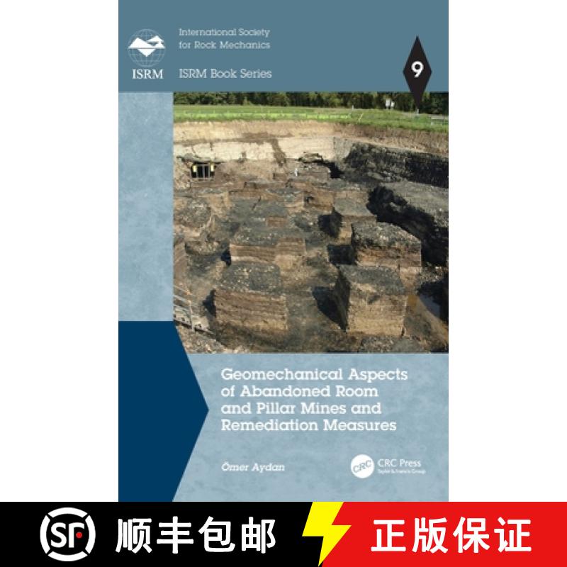 【3-4周达】Geomechanical Aspects of Abandoned Room and Pillar Mines and Remediation Measures [9781032850733]