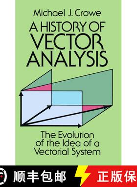 预订 A History of Vector Analysis: The Evolution of the Idea of a Vectorial System [9780486679105]