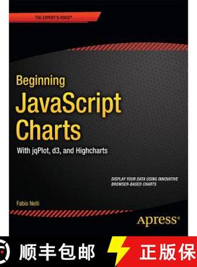 【3-4周达】Beginning JavaScript Charts : With jqPlot, d3, and Highcharts (1st ed.) [9781430262893]